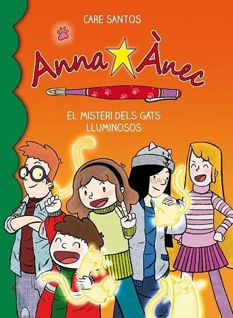 MISTERI DELS GATS LLUMINOSOS, EL ( ANNA ANEC 5) | 9788415711629 | SANTOS, CARE | Llibreria Drac - Llibreria d'Olot | Comprar llibres en català i castellà online