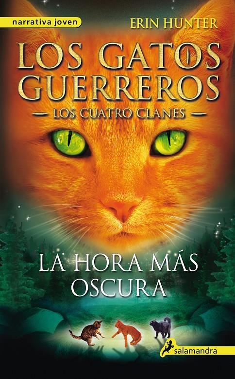 HORA MÁS OSCURA, LA | 9788498385588 | HUNTER, ERIN | Llibreria Drac - Llibreria d'Olot | Comprar llibres en català i castellà online