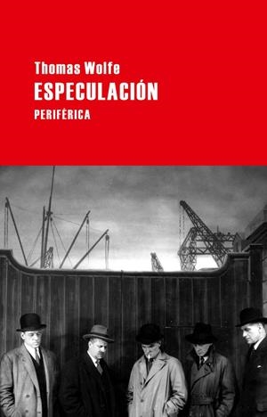 ESPECULACIÓN | 9788492865833 | WOLFE, THOMAS | Llibreria Drac - Librería de Olot | Comprar libros en catalán y castellano online