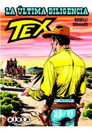 TEX LA ÚLTIMA DILIGENCIA | 9788415225843 | BOSELLI, MAURO; SOMMER, MANFRED | Llibreria Drac - Llibreria d'Olot | Comprar llibres en català i castellà online