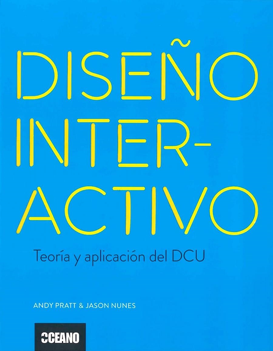 DISEÑO INTERACTIVO | 9788475568324 | PRATT, ANDY; NUNES, JASON | Llibreria Drac - Llibreria d'Olot | Comprar llibres en català i castellà online