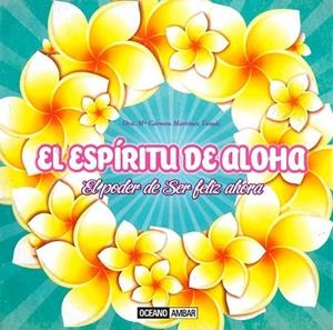 ESPIRITU DE ALOHA, EL | 9788475568485 | MARTINEZ, M.CARMEN | Llibreria Drac - Llibreria d'Olot | Comprar llibres en català i castellà online