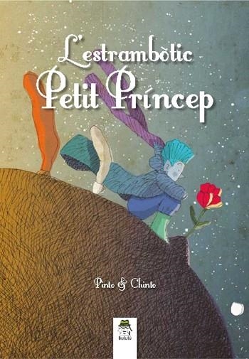 ESTRAMBÒTIC PETIT PRÍNCEP, L' | 9788494141195 | PINTO; CHINTO | Llibreria Drac - Llibreria d'Olot | Comprar llibres en català i castellà online