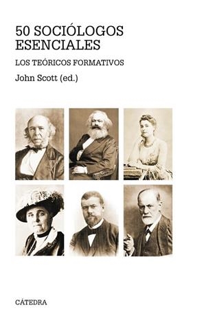 CINCUENTA SOCIÓLOGOS ESENCIALES | 9788437631950 | SCOTT, JOHN | Llibreria Drac - Llibreria d'Olot | Comprar llibres en català i castellà online