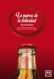 MARCA DE LA FELICIDAD, LA | 9788483567692 | MUÑOZ, FELIX | Llibreria Drac - Llibreria d'Olot | Comprar llibres en català i castellà online