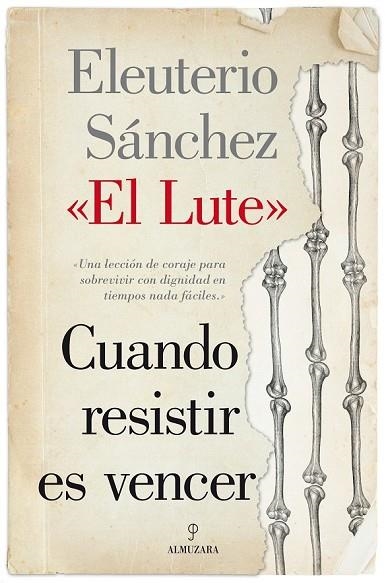 CUANDO RESISTIR ES VENCER | 9788415828334 | SÁNCHEZ RODRÍGUEZ, ELEUTERIO | Llibreria Drac - Llibreria d'Olot | Comprar llibres en català i castellà online