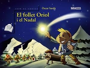 FOLLET ORIOL I EL NADAL, EL | 9788448924904 | SARDA, OSCAR | Llibreria Drac - Llibreria d'Olot | Comprar llibres en català i castellà online