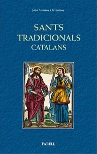 SANTS TRADICIONALS CATALANS | 9788492811533 | ARIMANY, JOAN | Llibreria Drac - Llibreria d'Olot | Comprar llibres en català i castellà online