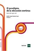 PARADIGMA DE LA EDUCACION CONTINUA, EL | 9788427716018 | LOPEZ-BARAJAS, EMILIO | Llibreria Drac - Llibreria d'Olot | Comprar llibres en català i castellà online