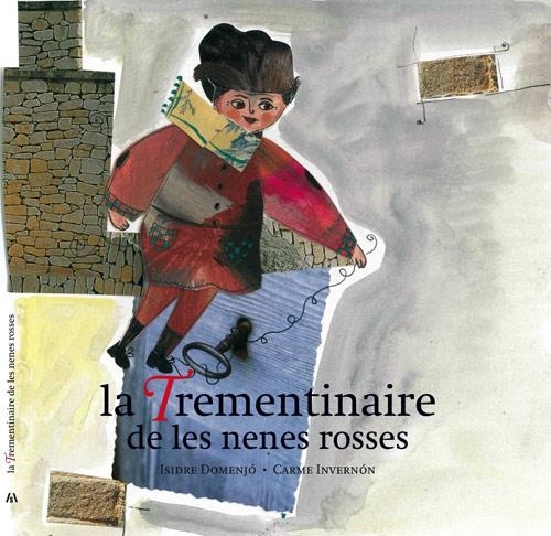 TREMENTINAIRE DE LES NENES ROSSES, LA | 9788461393985 | DOMENJÓ, ISIDRE | Llibreria Drac - Llibreria d'Olot | Comprar llibres en català i castellà online