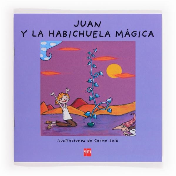 JUAN Y LA HABICHUELA MAGICA | 9788467560664 | FONT, NÚRIA | Llibreria Drac - Llibreria d'Olot | Comprar llibres en català i castellà online