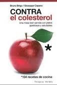 CONTRA EL COLESTEROL | 9788415612209 | BRIGO, BRUNO | Llibreria Drac - Llibreria d'Olot | Comprar llibres en català i castellà online