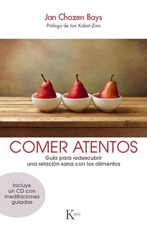 COMER ATENTOS | 9788499883120 | BAYS, JAN CHOZEN | Llibreria Drac - Llibreria d'Olot | Comprar llibres en català i castellà online