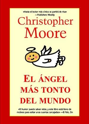 ANGEL MAS TONTO DEL MUNDO, EL | 9788498005318 | MOORE, CHRISTOPHER | Llibreria Drac - Llibreria d'Olot | Comprar llibres en català i castellà online