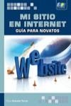 MI SITIO EN INTERNET. GUIA PARA NOVATOS | 9788415457749 | CASCALES, ELIANA | Llibreria Drac - Llibreria d'Olot | Comprar llibres en català i castellà online