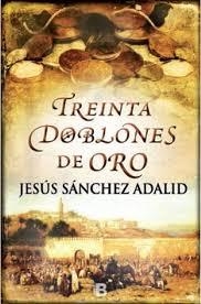 TREINTA DOBLONES DE ORO | 9788466654043 | SANCHEZ ADALID, JESUS | Llibreria Drac - Llibreria d'Olot | Comprar llibres en català i castellà online