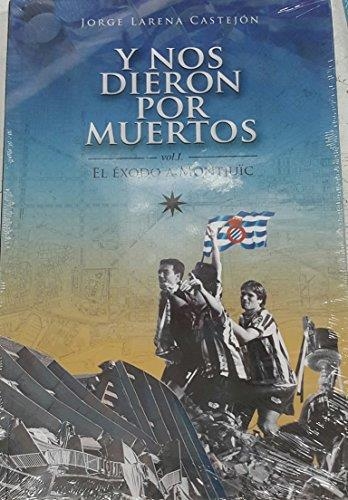 Y NOS DIERON POR MUERTOS | 9788461655205 | LARENA, JORGE | Llibreria Drac - Llibreria d'Olot | Comprar llibres en català i castellà online