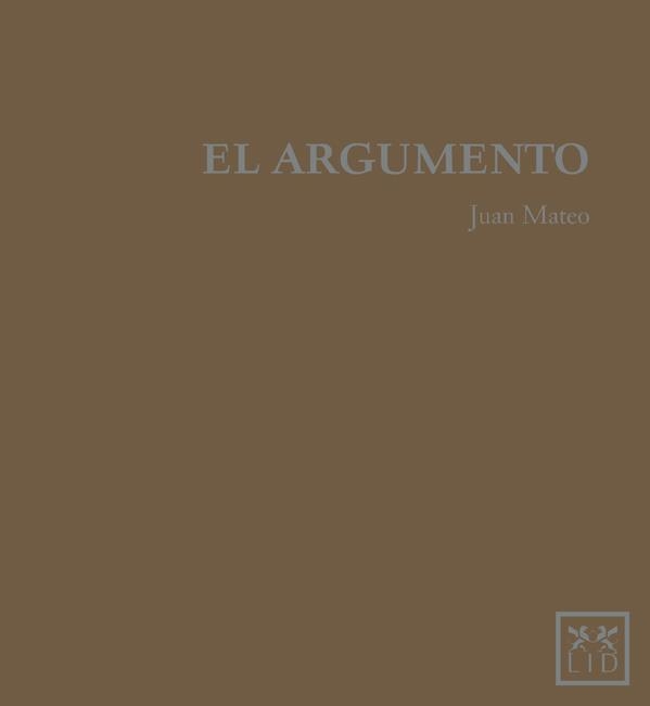 ARGUMENTO, EL | 9788483566749 | MATEO, JUAN | Llibreria Drac - Llibreria d'Olot | Comprar llibres en català i castellà online