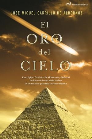 ORO DEL CIELO, EL | 9788427035850 | CARRILLO, JOSE MIGUEL | Llibreria Drac - Llibreria d'Olot | Comprar llibres en català i castellà online