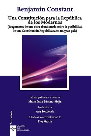 UNA CONSTITUCIÓN PARA LA REPÚBLICA DE LOS MODERNOS | 9788430959105 | CONSTANT, BENJAMIN | Llibreria Drac - Llibreria d'Olot | Comprar llibres en català i castellà online