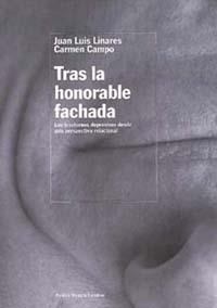 TRAS LA HONORABLE FACHADA | 9788449309908 | JUAN LUIS LINARES/CARMEN CAMPO | Llibreria Drac - Librería de Olot | Comprar libros en catalán y castellano online