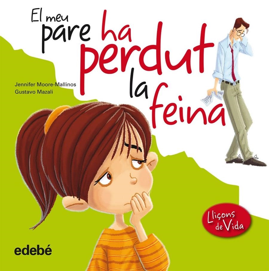 MEU PARE HA PERDUT LA FEINA, EL | 9788468305943 | MOORE-MALLINAS, JENNIFER | Llibreria Drac - Llibreria d'Olot | Comprar llibres en català i castellà online