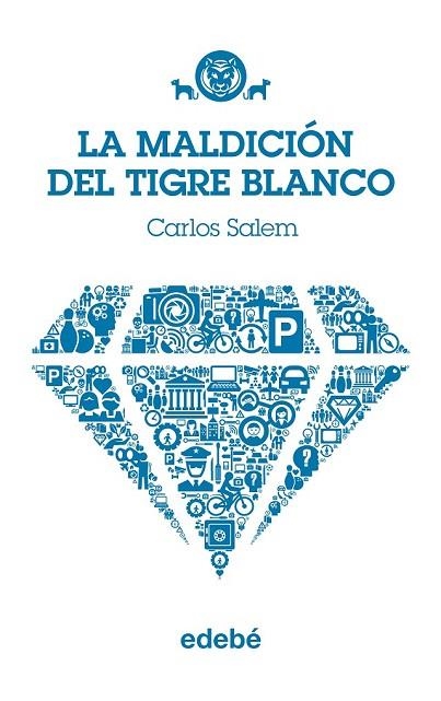 MALDICIÓN DEL TIGRE BLANCO, LA | 9788468308760 | SALEM, CARLOS | Llibreria Drac - Librería de Olot | Comprar libros en catalán y castellano online