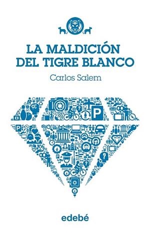 MALDICIÓN DEL TIGRE BLANCO, LA | 9788468308760 | SALEM, CARLOS | Llibreria Drac - Librería de Olot | Comprar libros en catalán y castellano online