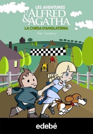 CURSA D'ANGLATERRA, LA (ALFRED & AGATHA 6) | 9788468308500 | CAMPOY, ANA | Llibreria Drac - Librería de Olot | Comprar libros en catalán y castellano online