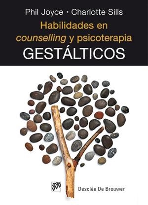 HABILIDADES EN COUNSELLING Y PSICOTERAPIA GESTÁLTICOS | 9788433026835 | JOYCE, PHIL ; SILLS, CHARLOTTE | Llibreria Drac - Llibreria d'Olot | Comprar llibres en català i castellà online