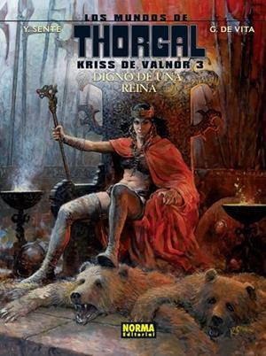 MUNDOS DE THORGAL, LOS. KRISS DE VALNOR 3. DIGNO DE UNA REINA | 9788467913958 | SENTE, YVES; GIULIO DE VITA | Llibreria Drac - Llibreria d'Olot | Comprar llibres en català i castellà online