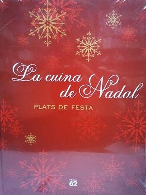 CUINA DE NADAL, LA. PLATS DE FESTA | 9788429772784 | AA.VV. | Llibreria Drac - Llibreria d'Olot | Comprar llibres en català i castellà online