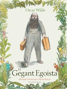 GEGANT EGOISTA, EL | 9788494124778 | WILDE, OSCAR | Llibreria Drac - Llibreria d'Olot | Comprar llibres en català i castellà online