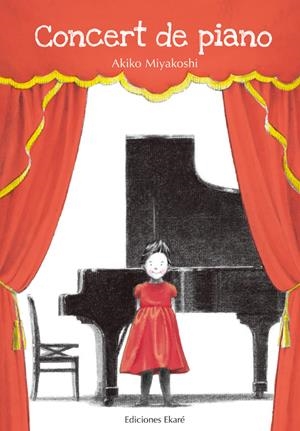 CONCERT DE PIANO | 9788494124792 | MIYAKOSHI, AKIKO | Llibreria Drac - Llibreria d'Olot | Comprar llibres en català i castellà online