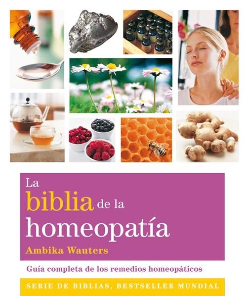 BIBLIA DE LA HOMEOPATÍA, LA | 9788484455011 | WAUTERS, AMBIKA | Llibreria Drac - Llibreria d'Olot | Comprar llibres en català i castellà online