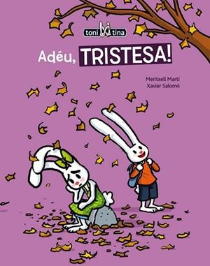 ADÉU, TRISTESA! | 9788415206729 | MARTÍ, MERITXELL | Llibreria Drac - Llibreria d'Olot | Comprar llibres en català i castellà online