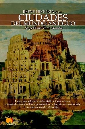 CIUDADES DEL MUNDO ANTIGUO | 9788497637718 | VERA ARANDA, ANGEL LUIS | Llibreria Drac - Llibreria d'Olot | Comprar llibres en català i castellà online