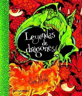 LEYENDAS DE DRAGONES | 9788408086581 | MOULD, CHRIS | Llibreria Drac - Llibreria d'Olot | Comprar llibres en català i castellà online