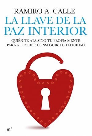 LLAVE DE LA PAZ INTERIOR, LA | 9788427035836 | CALLE, RAMIRO A. | Llibreria Drac - Llibreria d'Olot | Comprar llibres en català i castellà online