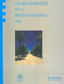 ANUARIO ESTADISTICO DE LA PROVINCIA DE HUELVA | 9788488751065 | Llibreria Drac - Llibreria d'Olot | Comprar llibres en català i castellà online