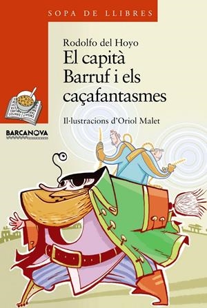 CAPITA BARRUF I ELS CAÇAFANTASMES, EL | 9788448924911 | DEL HOYO, RODOLFO | Llibreria Drac - Llibreria d'Olot | Comprar llibres en català i castellà online