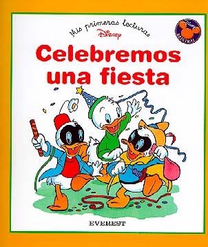 CELEBREMOS UNA FIESTA.MIS PRIMERAS LECTURAS | 9788424134808 | DISNEY | Llibreria Drac - Llibreria d'Olot | Comprar llibres en català i castellà online