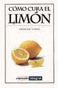 COMO CURA EL LIMON | 9788479011796 | FOSSAS, FRANCESC | Llibreria Drac - Llibreria d'Olot | Comprar llibres en català i castellà online