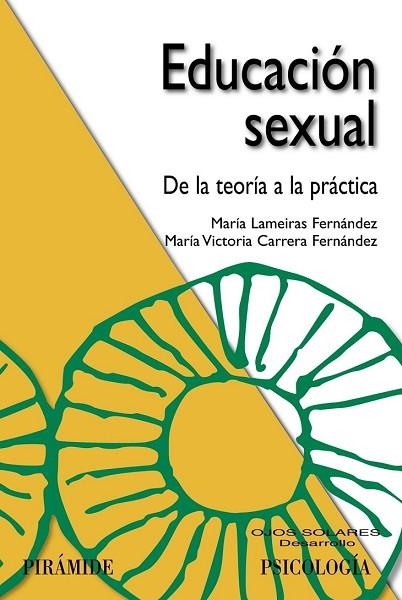 EDUCACION SEXUAL | 9788436822977 | LAMEIRAS, MARIA;CARRERA, MARIA VICTORIA | Llibreria Drac - Llibreria d'Olot | Comprar llibres en català i castellà online