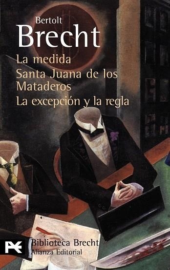 MEDIDA SANTA JUANA DE LOS MATADEROS LA EXCEPCION Y LA REGLA, | 9788420662725 | BRECHT, BERTOLT | Llibreria Drac - Llibreria d'Olot | Comprar llibres en català i castellà online