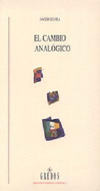 CAMBIO ANALOGICO, EL | 9788424919658 | ELVIRA, JAVIER | Llibreria Drac - Llibreria d'Olot | Comprar llibres en català i castellà online