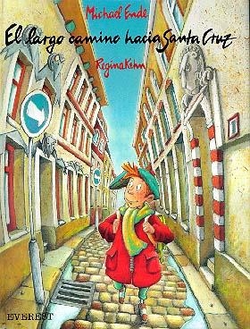 LARGO CAMINO HACIA SANTA CRUZ,EL | 9788424133481 | ENDE,MICHAEL | Llibreria Drac - Llibreria d'Olot | Comprar llibres en català i castellà online