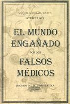 MUNDO ENGAÑADO POR LOS FALSOS MEDICOS, EL | 9788486673680 | MASGRAU I BARTIS, MIQUEL | Llibreria Drac - Llibreria d'Olot | Comprar llibres en català i castellà online