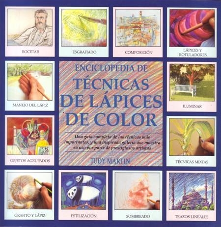 TECNICAS DE LAPICES DE COLORES, ENCICLOPEDIA DE | 9788486673864 | MARTIN, JUDY | Llibreria Drac - Llibreria d'Olot | Comprar llibres en català i castellà online