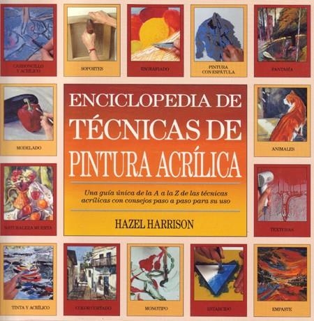 ENCICLO.DE TECNICAS DE PINTURA ACRILICA | 9788486673512 | HARRISON,HAZEL | Llibreria Drac - Llibreria d'Olot | Comprar llibres en català i castellà online